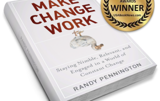 Make Change Work by Randy Pennington